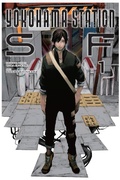 Cover: Yokohama Station SF, Vol. 1 (manga) - Yen Press