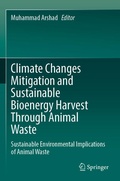 Cover: Climate Changes Mitigation and Sustainable Bioenergy Harvest Through Animal Waste - Springer