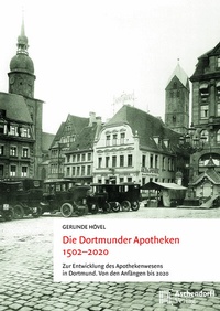 Abbildung von: Die Dortmunder Apotheken 1502-2020 - Aschendorff
