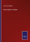 Cover: Henry Hudson in Holland - Outlook