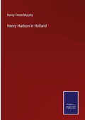 Cover: Henry Hudson in Holland - Outlook