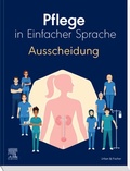 Cover: Pflege in Einfacher Sprache: Ausscheidung - Urban & Fischer