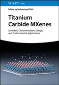 Cover: Titanium Carbide MXenes - Wiley-VCH