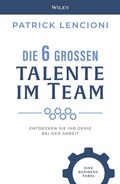 Cover: Die 6 gro&szlig;en Talente im Team - Wiley-VCH