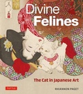 Cover: Divine Felines: The Cat in Japanese Art - Tuttle Publishing