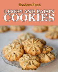 Abbildung von: Lemon and Raisin Cookies - Be Story Teller