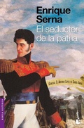 Cover: El Seductor de la Patria - Planeta Publishing