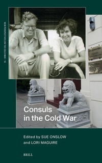 Enlarge image Cover: Consuls in the Cold War - Brill