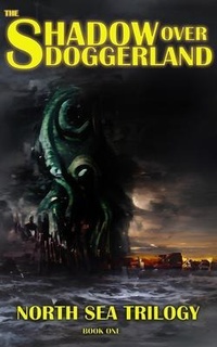 Enlarge image Cover: The Shadow Over Doggerland - Nordic Press