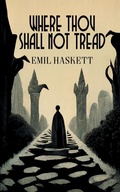 Cover: Where Thou Shall Not Tread - House of Loki