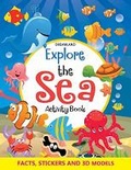 Cover: Explore the Sea Activity Book - Dreamland Publications