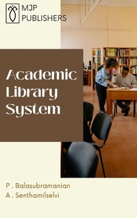 Enlarge image Cover: Academic Library System - MJP Publisher