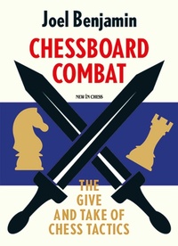 Enlarge image Cover: Chessboard Combat - New in Chess