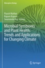 Cover: Microbial Symbionts and Plant Health: Trends and Applications for Changing Climate - Springer