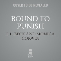 Enlarge image Cover: Bound to Punish - Blackstone Publishing