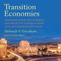 Enlarge image Cover: Transition Economies - Tantor Audio
