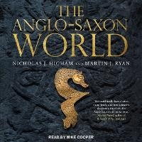 Enlarge image Cover: The Anglo-Saxon World - Tantor Audio