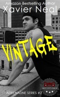 Cover: Vintage (Adrenaline Series, #2) - Xavier Neal