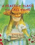 Cover: A Perfect Place to Call Home - Bookbaby