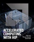 Cover: Accelerated Computing with HIP - Sun, Baruah and Kaeli