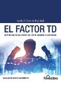 Cover: El Factor TD - Fonolibro on Brilliance Audio