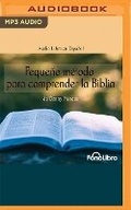 Cover: Pequeno Metodo Para Comprender La Biblia - Fonolibro on Brilliance Audio