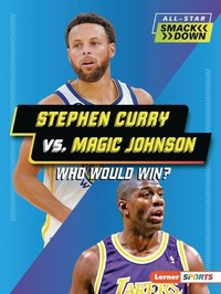 Abbildung von: Stephen Curry vs. Magic Johnson - Lerner Publishing Group