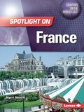 Cover: Spotlight on France - Lerner Publishing Group
