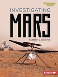 Cover: Investigating Mars - Lerner Publishing Group