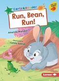 Cover: Run, Bean, Run! - Lerner Publishing Group