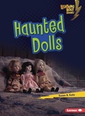 Cover: Haunted Dolls - Lerner Publishing Group