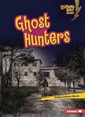 Cover: Ghost Hunters - Lerner Publishing Group