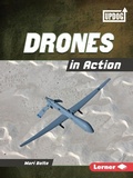 Cover: Drones in Action - Lerner Publishing Group