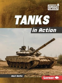 Enlarge image Cover: Tanks in Action - Lerner Publishing Group
