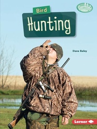Enlarge image Cover: Bird Hunting - Lerner Publishing Group
