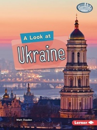 Enlarge image Cover: A Look at Ukraine - Lerner Publishing Group