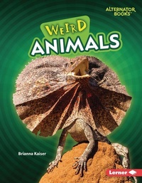 Enlarge image Cover: Weird Animals - Lerner Publishing Group