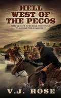 Cover: Hell West of the Pecos - Wheeler Publishing a Part of Gale a Cengage Company