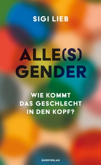 Abbildung von: Alle(s) Gender - Querverlag