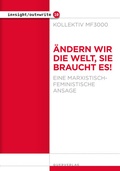 Cover: &Auml;ndern wir die Welt, sie braucht es! - Querverlag