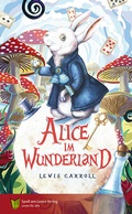 Cover: Alice im Wunderland - Spa&szlig; am Lesen