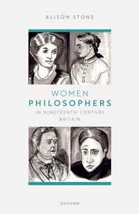 Abbildung von: Women Philosophers in Nineteenth-Century Britain - OUP eBook