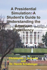 Enlarge image Cover: A Presidential Simulation - Lulu.com