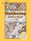 Cover: Gardening After A Flood - Kate Wall
