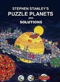 Cover: Stephen Stanley's Puzzle Planets with solutions - Lulu.com