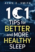 Cover: 101 Tips for Better And More Healthy Sleep - Loving Healing Press