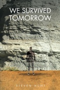 Cover: We Survived Tomorrow - Newman Springs Publishing, Inc.