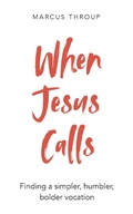 Cover: When Jesus Calls - Canterbury Press