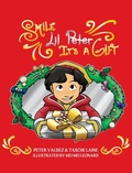 Cover: Smile Lil Peter, It's A Gift - Skye Blue Press