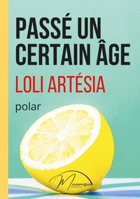 Abbildung von: Passé un certain âge - Mnemosia Éditions